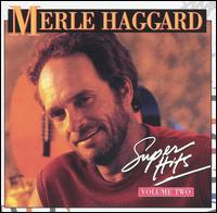 Merle Haggard - Super Hits, Vol. 2